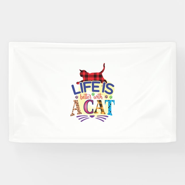 Cat Art Life Is Better With A Cat Banner (Horizontal)