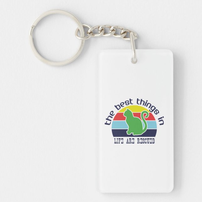 Cat Art The Best Thing In Life Keychain (Front)