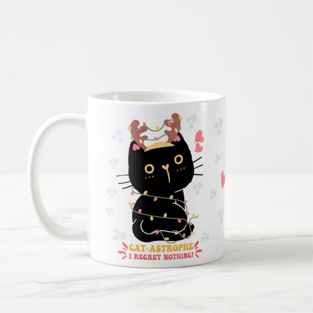 Cat-astrophe and I regret nothing says kitten Coffee Mug (Left)