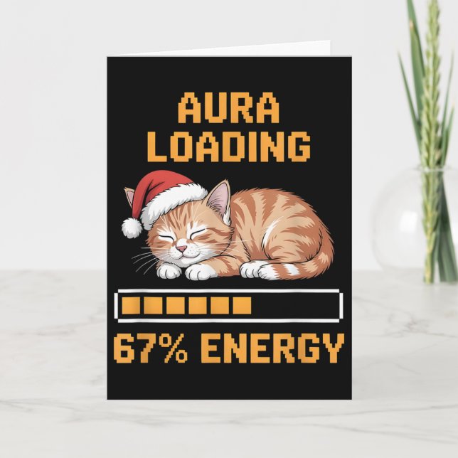Cat Aura Loading 67 Percent Energy Funny Gen Z Mem Card (Front)