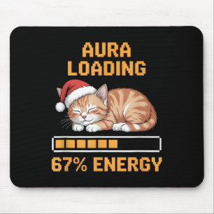 Cat Aura Loading 67 Percent Energy Funny Gen Z Mem Mouse Pad