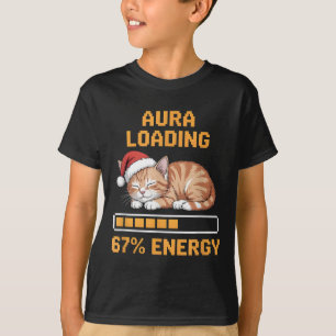 Cat Aura Loading 67 Percent Energy Funny Gen Z Mem T-Shirt