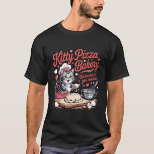 Cat Baking Kitty Pizza We Knead Em You Need Em T-Shirt
