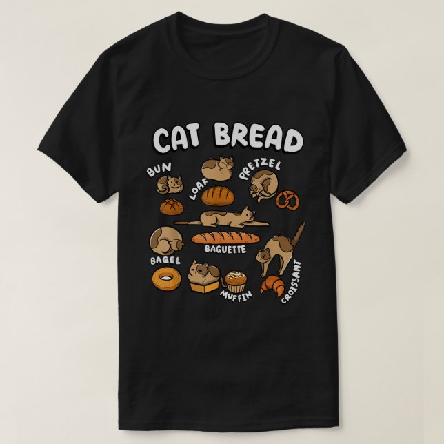 Cat Bread Meme Cute Kitty Loaf Chart T-Shirt (Design Front)