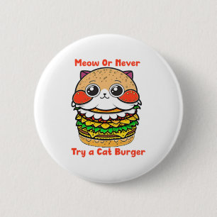 Cat Burger  2 Inch Round Button