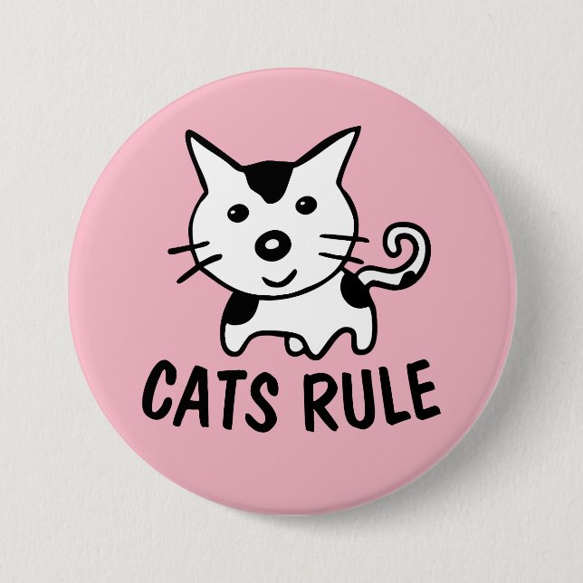 CAT BUTTONS, CATS RULE 3 INCH ROUND BUTTON (Front)