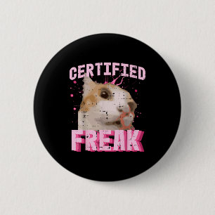 Cat Certified Freak Funny Saying Kitten Women Girl 2 Inch Round Button