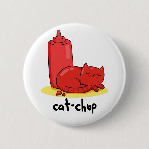 Cat-chup Funny Red Ketchup Cat Pun  2 Inch Round Button