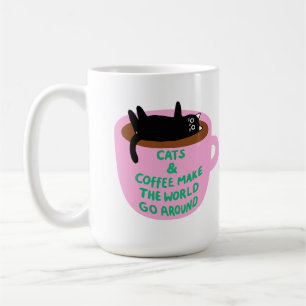 Cat & coffee make the world go around   Mug
