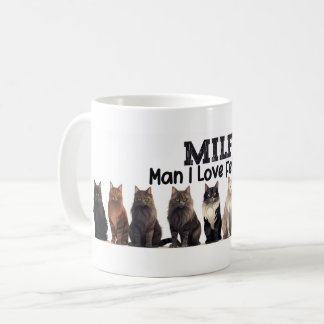 Cat Coffee Mug, Man I love Felines MILF Coffee Mug