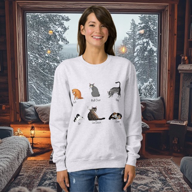Cat Commands Sweatshirt (Creator Uploaded)