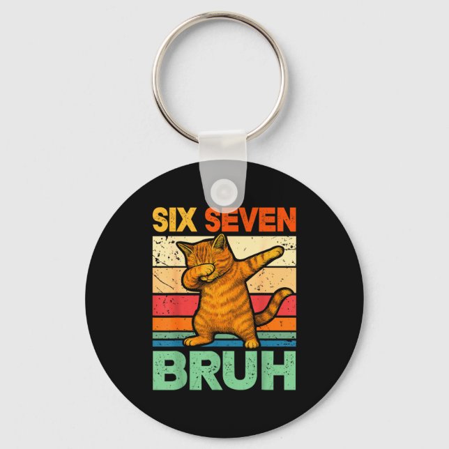 Cat Dabbing Bruh 67 Meme 6 7 Six Seven  Keychain (Front)