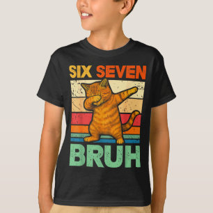 Cat Dabbing Bruh 67 Meme 6 7 Six Seven T-Shirt
