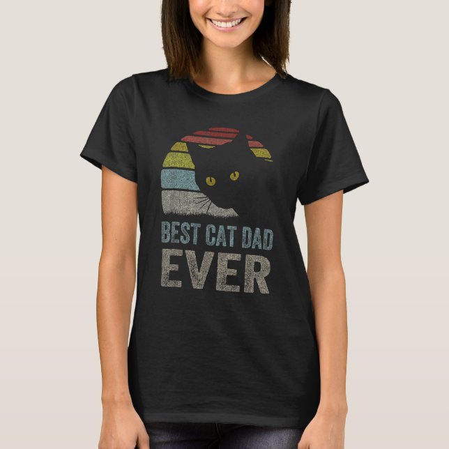 Cat Dad Cat Daddy Best Cat Dad Ever Fathers Day 80 T-Shirt (Front)