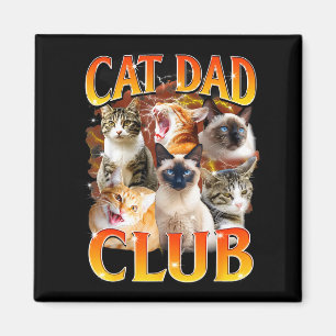 Cat Dad Club Funny Life Is Better With Cats Father Magnet