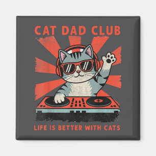 Cat Dad Club, Life Is Better With Cats, Cat Dad Fu Magnet