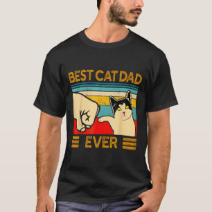 Cat Dad Ever Father's Day Gift Cat Daddy For Men T-Shirt