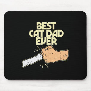 Cat Dad Ever Funny Kitten Pet Lover Owner Dad Men  Mouse Pad