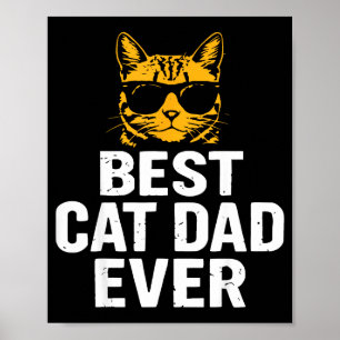 Cat Dad Ever Vintage Funny Cat Daddy Fathers Day  Poster