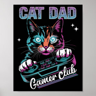 Cat Dad Gamer Club Video Games Gaming Cat Player F Poster