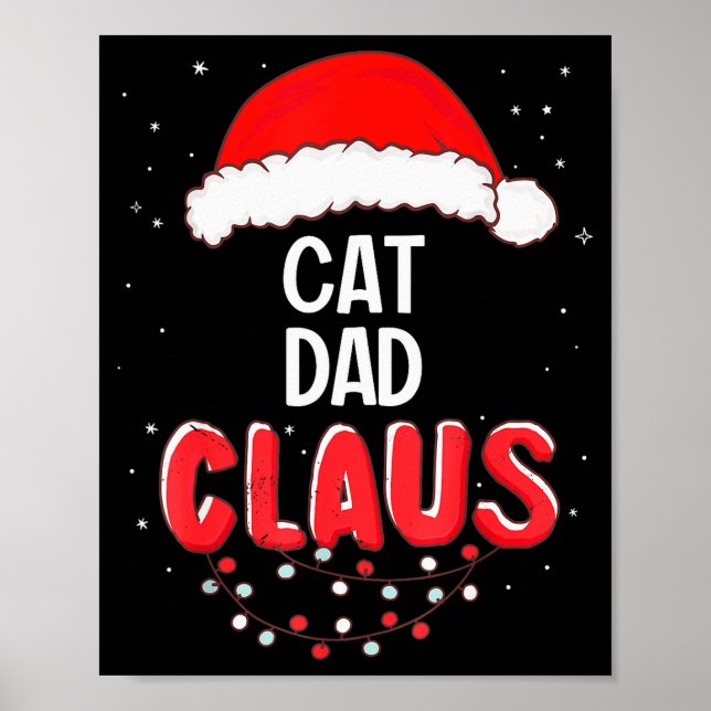 Cat Dad Santa Claus Christmas Matching Costume For Poster (Front)