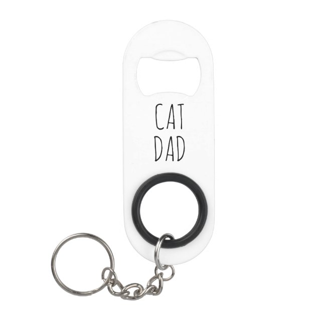 "Cat Dad" Simple Modern Farmhouse Keychain Bottle Opener (Front)