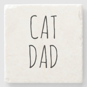 "Cat Dad" Simple Modern Farmhouse Stone Coaster