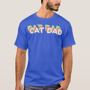 Cat Dad  T-Shirt