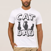 CAT DAD, T-shirts Amoureux de les chats POUR HOMME
