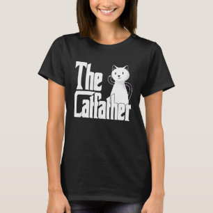 Cat Dad The Catfather Crazy Cute Cat Father Kitty T-Shirt