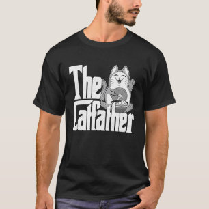 Cat Dad The Catfather Crazy Food Cat Father Kitty T-Shirt