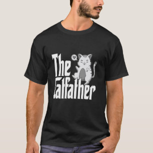Cat Dad The Catfather Cute Cat Father Kitty Daddy T-Shirt