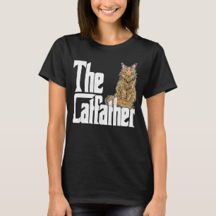 Cat Dad The Catfather Maine Coon Cat Father Kitty T-Shirt