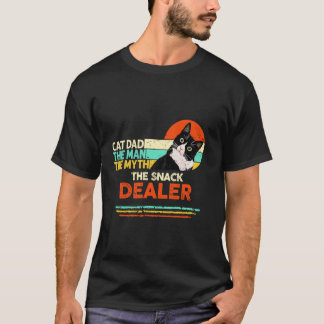 Cat Dad The Man The Myth Snack Dealer Father Day G T-Shirt