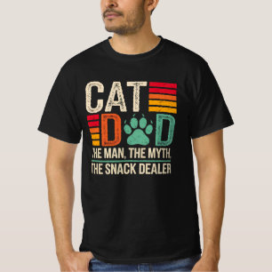 Cat Dad The Man The Myth The Snack Dealer T-Shirt
