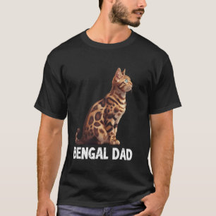 Cat Daddy Bengal Cat Dad Bengal Father Bengal Cat T-Shirt