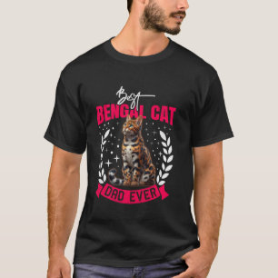 Cat Daddy BEST BENGAL CAT DAD EVER Bengal Cat Love T-Shirt