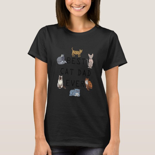 Cat Daddy  Best Cat Dad Ever T-Shirt (Front)