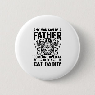 Cat Daddy Father Quote Vintage Engraving T-Shirt D 2 Inch Round Button