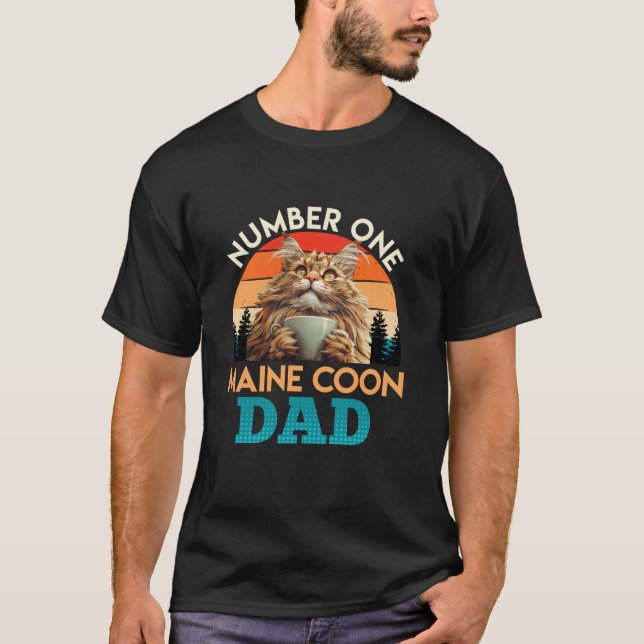 Cat Daddy Main Coon NUMBER ONE MAINE COON DAD Main T-Shirt (Front)