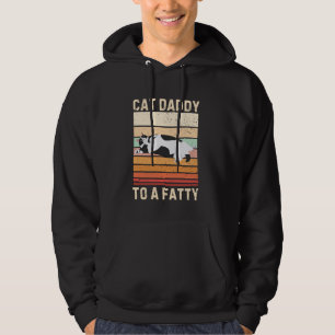 Cat Daddy To A Fatty Cat Dad Cat Lover Pet Owner F Hoodie