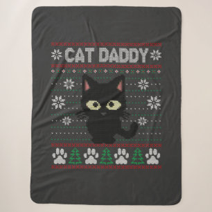 Cat Daddy Ugly Christmas Sweater Pajama Kitty Cat Sherpa Blanket