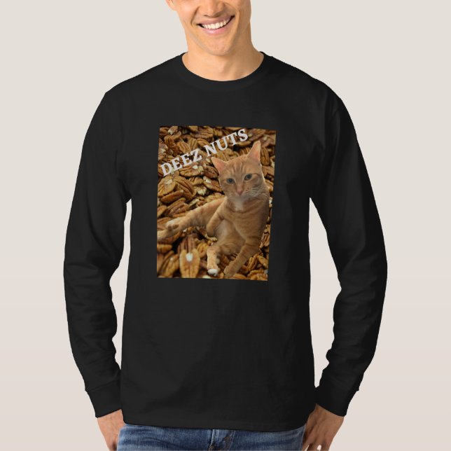 Cat Deez Nuts Joke with Pecan Background 1 T-Shirt (Front)