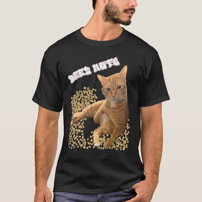 Cat Deez Nuts Joke with Pistachios T-Shirt (Front)