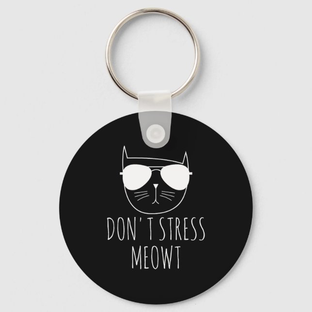 Cat Design Funny Pun Don't Stress Meowt Funny Sayi Keychain (Front)