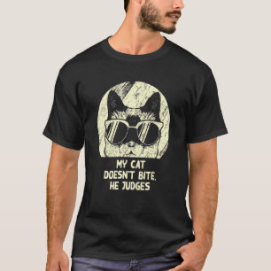 Cat Doesn't Bite He Judges Cat Kitten Humour T-Shirt