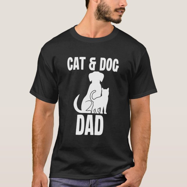Cat Dog Dad Owner Cute Father Daddy Pet Animal Pap T-Shirt (Front)