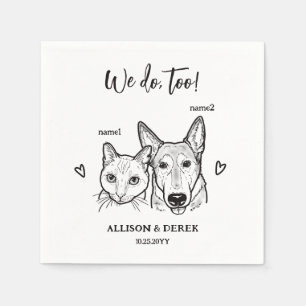 Cat Dog Face Pet Names Hearts We do too Wedding  Napkin
