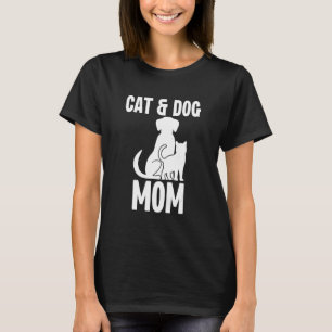 Cat Dog Mom Owner Cute Mother Mommy Pet Animal Mam T-Shirt
