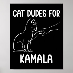 Cat Dudes For Kamala Childless Cat Lady Is Voting  Poster